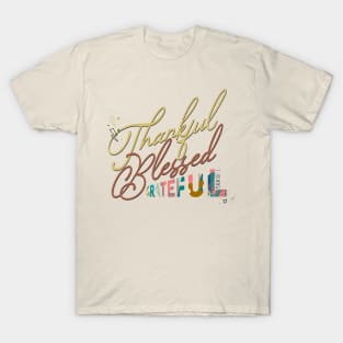 thankful grateful blessed T-Shirt